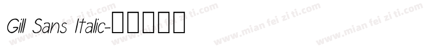 Gill Sans ltalic字体转换